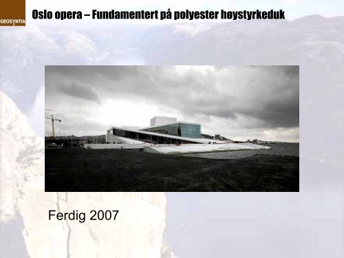 Geosyntia Opera Hus Oslo