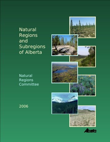 Natural Regions and Subregions of Alberta - Alberta Tourism, Parks ...