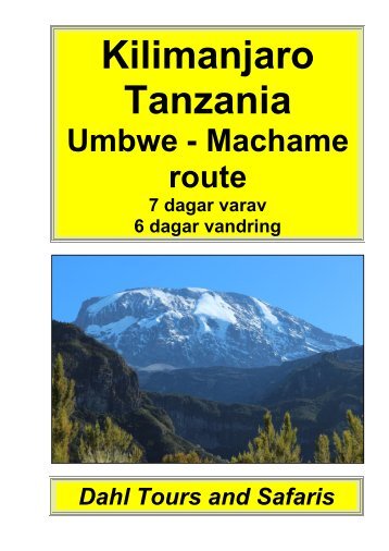 Kilimanjaro, Umbwe / Machame route 6 dagar - Safari i Tanzania