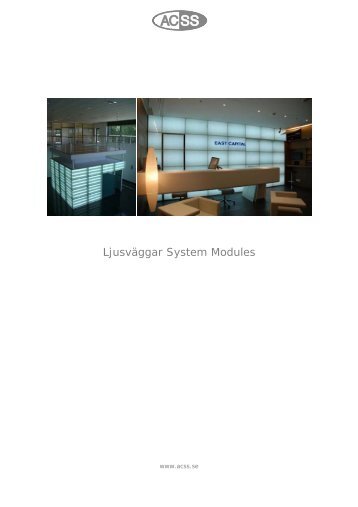 Ljusväggar System Modules - ACSS