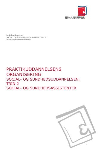 PRAKTIKUDDANNELSENS ORGANISERING - SOSU-STV