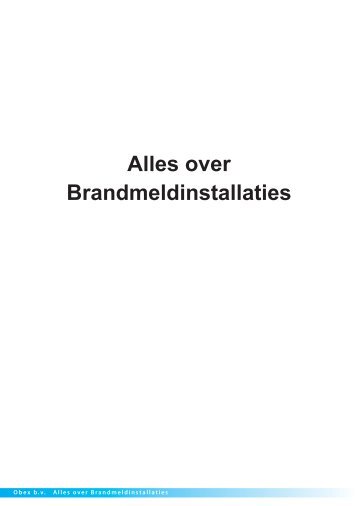 Alles over brandmeldinstallaties Alles over Brandmeldinstallaties