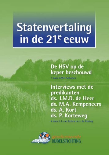 L.M.P. Scholten e.a., Statenvertaling in de 21 e eeuw