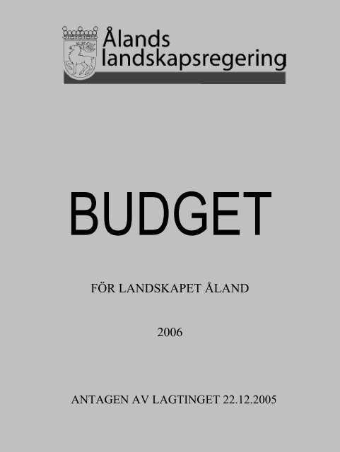 FÖR LANDSKAPET ÅLAND 2006 - Ålands landskapsregering