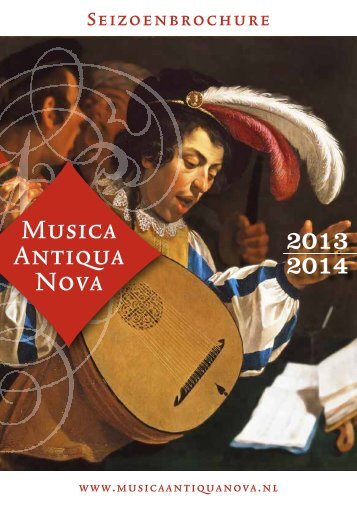 Download hier de seizoenbrochure 2013-2014 - Musica Antiqua Nova