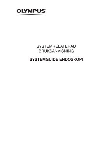 systemrelaterad bruksanvisning systemguide endoskopi