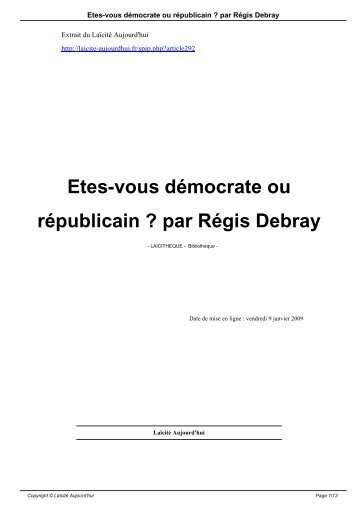 Etes-vous démocrate ou républicain ? par Régis Debray