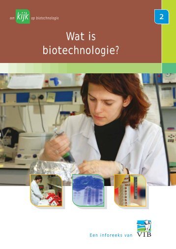 Wat is biotechnologie? - VIB