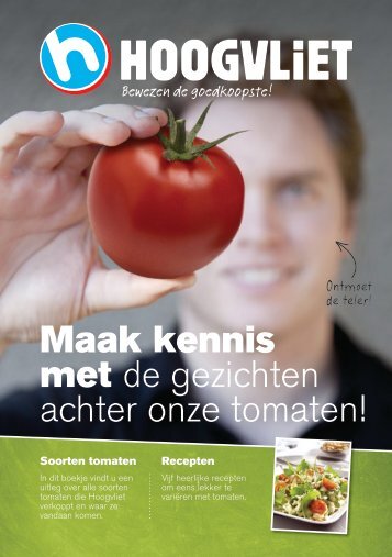 Maak kennis met de gezichten achter onze tomaten! - Hoogvliet