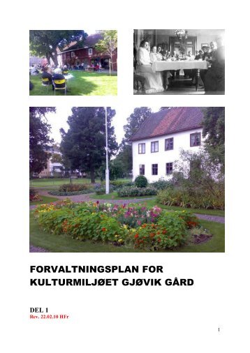 forvaltningsplan for kulturmiljøet gjøvik gård - Mjøsmuseet