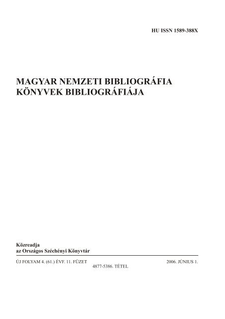 MAGYAR NEMZETI BIBLIOGRÁFIA KÖNYVEK BIBLIOGRÁFIÁJA