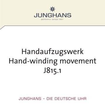 Handaufzugswerk Hand-winding movement J815.1 - Junghans