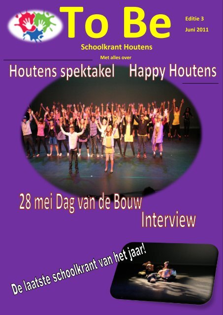 To Be Schoolkrant Houtens Editie 3 Juni 2011