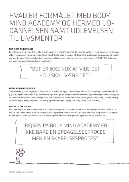 REJSEN TIL DIN 7. SANS - Body Mind Academy