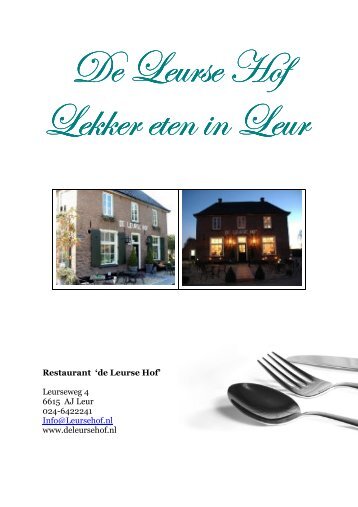 Restaurant 'de Leurse Hof' Leurseweg 4 6615 AJ Leur 024-6422241 ...