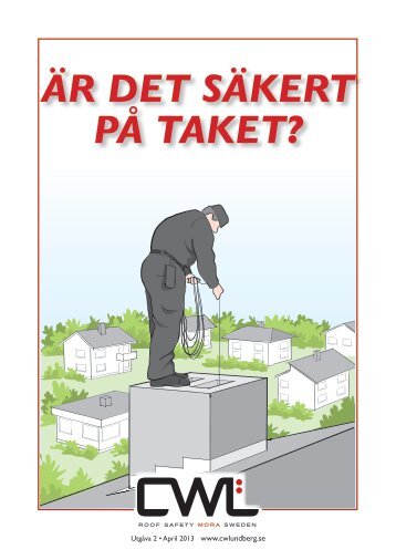 ÄR DET SÄKERT PÅ TAKET? - CW Kalkyl - CW Lundberg