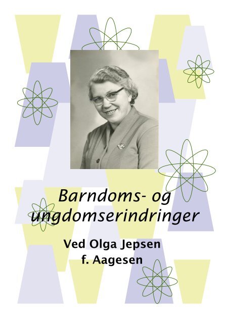 Barndoms- og ungdomserindringer - Forældre til Svante Åkeson