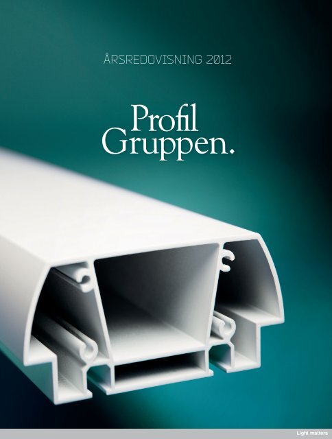 ProfilGruppens årsredovisning 2012