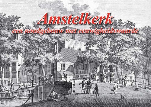 Amstelkerk, een noodgebouw met ... - theobakker.net