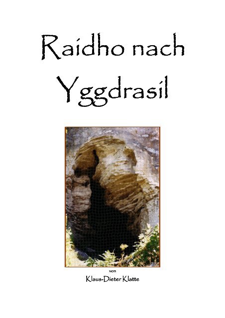 Raidho nach Yggdrasil