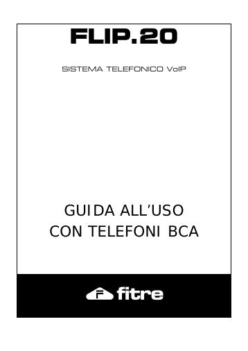 Guida all'uso con i telefoni BCA - FITRE SpA - Pagina di Download ...