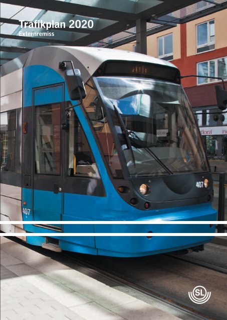 Trafikplan 2020 - SL