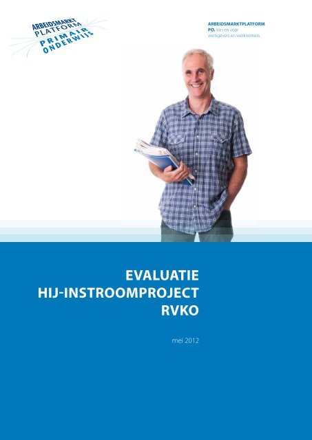Evaluatie Hij-instroom RVKO - Arbeidsmarktplatform PO