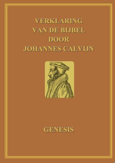 Commentaar door Calvijn op Genesis - Ds. W. Pieters