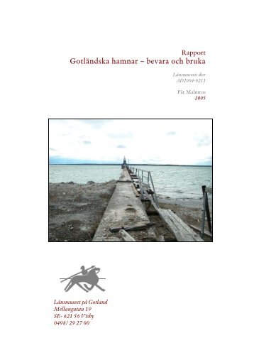 Gotländska hamnar – bevara och bruka - Gotlands Museum