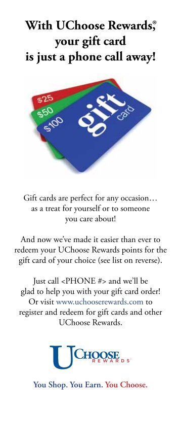 With UChoose Rewards®, your gift card is just a phone ... - Fiserv EFT