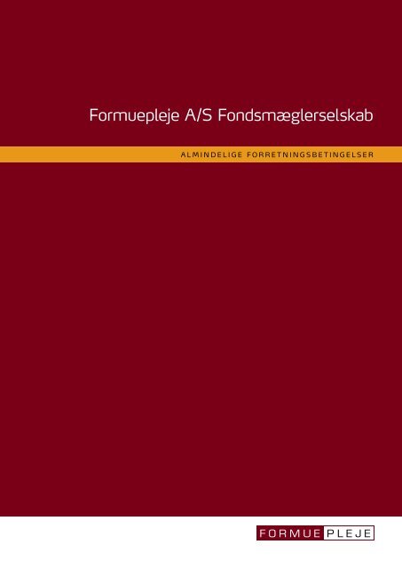 Formuepleje A/S Fondsmæglerselskab