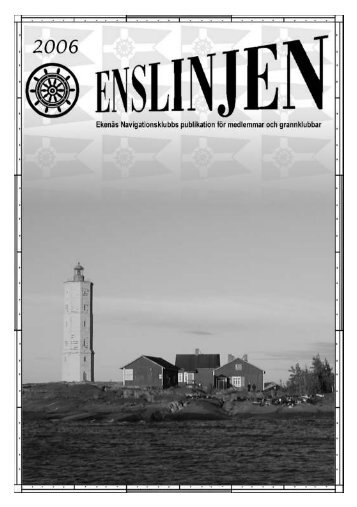 Enslinjen 2006 - Ekenäs Navigationsklubb rf