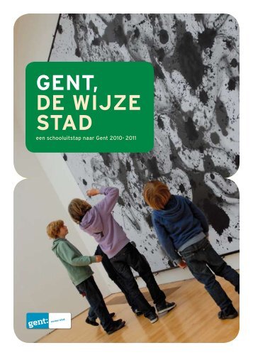 GENT, DE WIJZE STAD - Visit Gent