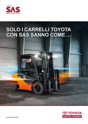 SOLO I CARRELLI TOYOTA CON SAS SANNO COME …