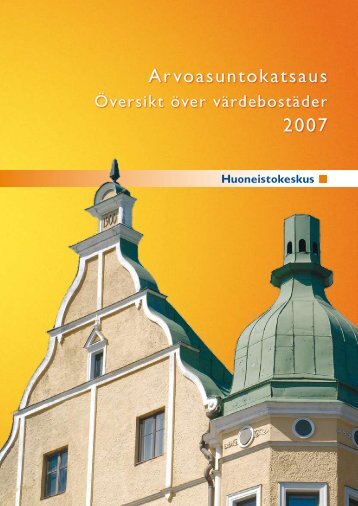 Arvoasuntokatsaus 2007 - Yritys - Huoneistokeskus