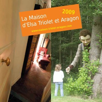 La Maison d'Elsa Triolet et Aragon - Accueil