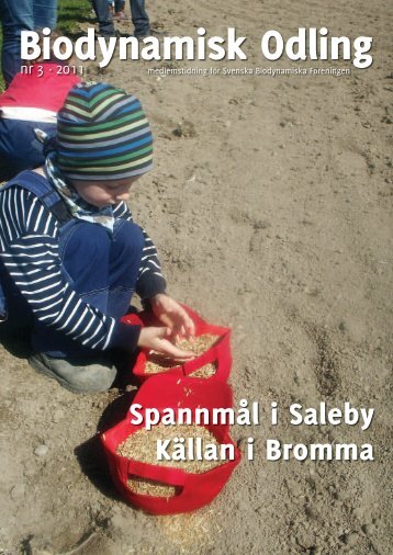 Spannmål i Saleby Källan i Bromma - Biodynamiska föreningen