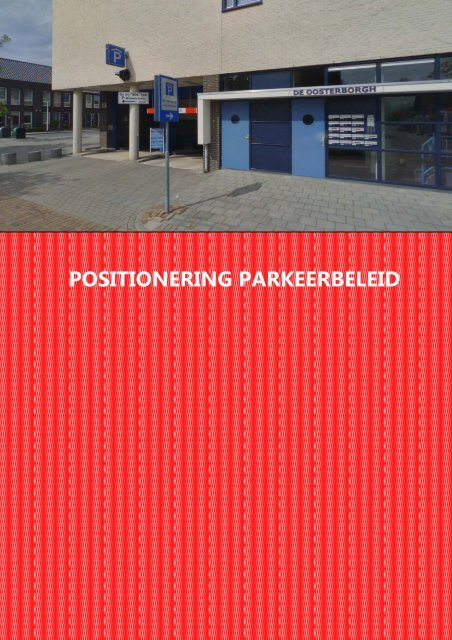 Parkeren Optimaliseren 2013-2018 - Gemeente Almelo