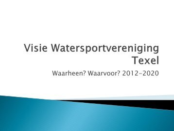 Visie Watersportvereniging Texel