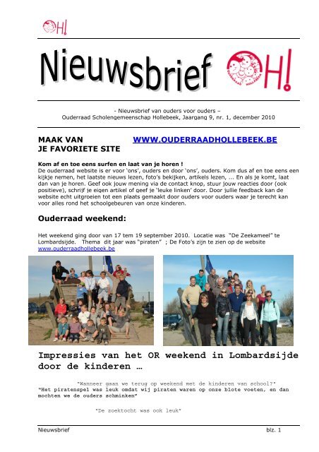 Impressies van het OR weekend in Lombardsijde door de kinderen …