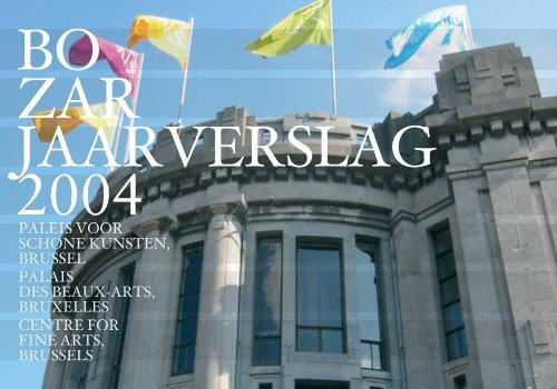 Jaarverslag 2004 - Bozar.be