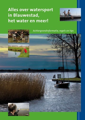 Alles over watersport in Blauwestad, het water en meer!