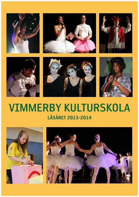 Kulturskolans folder läsåret 2013-2014 - Vimmerby Kommun