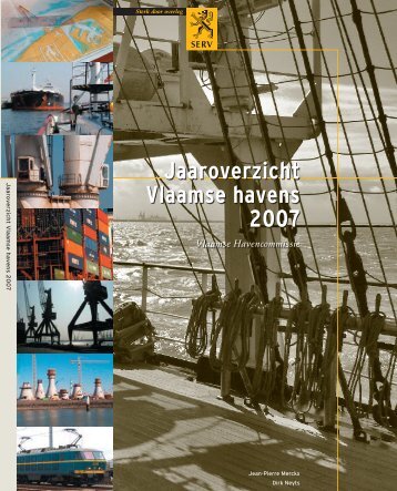 Jaaroverzicht Vlaamse havens 2007 - VNSC Communicatie