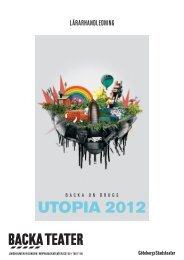 Lärarhandledning UTOPIA 2012 - Göteborgs Stadsteater