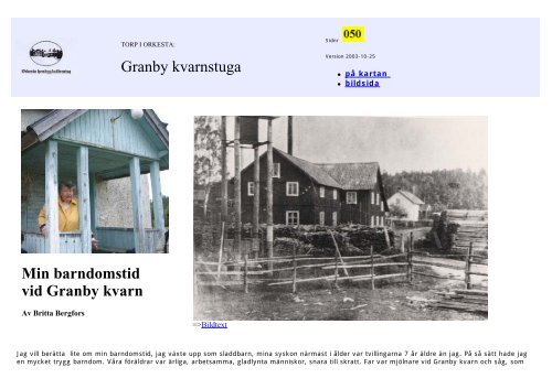 Granby kvarnstuga Min barndomstid vid Granby kvarn