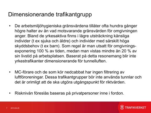 Lufkvalitet i tunnlar Marianne Klint, WSP, projektledare för ...