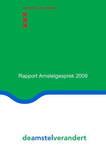 Rapport Amstelgesprek 2009 - Wibaut aan de Amstel