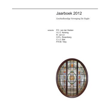 Jaarboek 2012 - Geschiedkundige Vereniging Die Haghe