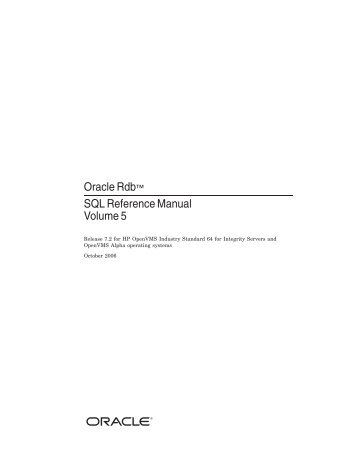 Oracle Rdb™ SQL Reference Manual Volume 5 - Oracle Software ...